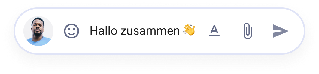 Chat-Eingabe mit 'Hallo zusammen 👋' Text, Emoji, Formatierung, Anhang und Sende-Symbolen