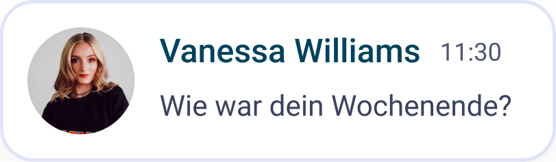 Chat-Nachricht von Vanessa Williams: 'Wie war dein Wochenende?' mit Profilbild